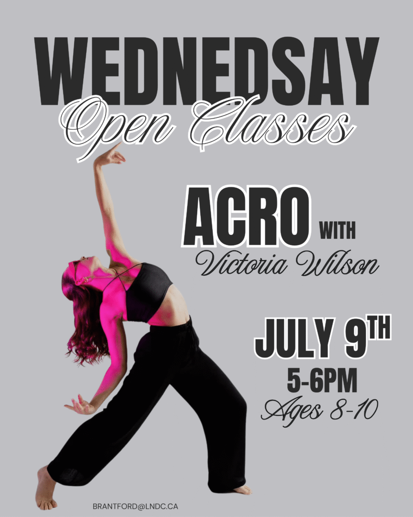 Wednesday open class descriptions: Acro class, July 9, 5-6 p.m. for dancers ages 8-10, taught by Victoria Wilson